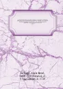 Le theatre de la foire, ou L'opera-comique. : Contenant les meilleures pieces qui ont ete representees aux foires de S. Germain & de S. Laurent. Enrichies d'estampes en taille-douce, avec une table de tous les vaudevilles & autres airs gravez-note... - Alain René le Sage