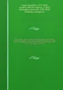 Niles' national register, containing political, historical, geographical, scientifical, statistical, economical, and biographical documents, essays and facts : together with notices of the arts and manufactures, and a record of the events of the t... - Hezekiah Niles