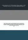 Niles' national register, containing political, historical, geographical, scientifical, statistical, economical, and biographical documents, essays and facts : together with notices of the arts and manufactures, and a record of the events of the t... - Hezekiah Niles