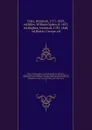 Niles' national register, containing political, historical, geographical, scientifical, statistical, economical, and biographical documents, essays and facts : together with notices of the arts and manufactures, and a record of the events of the t... - Hezekiah Niles