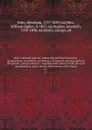 Niles' national register, containing political, historical, geographical, scientifical, statistical, economical, and biographical documents, essays and facts : together with notices of the arts and manufactures, and a record of the events of the t... - Hezekiah Niles