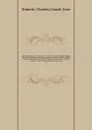 Horae homileticae, or Discourses, now first digested into one continued series, and forming a commentary upon every book of the Old and New Testament, to which is annexed an improved edition of a translation of Claude's Essay on the composition of... - Charles Simeon