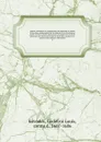 Lettres, memoires et negociations de monsieur le comte d'Estrades, ambassadeur de Sa Majeste Tres-Chretienne aupres de leurs hautes puissances messeigneurs les Etats generaux des Provinces Unies de Paris-Bas, pendant les annees 1663 jusques 1668 i... - Godefroi Louis Estrades