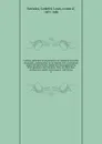 Lettres, memoires et negociations de monsieur le comte d'Estrades, ambassadeur de Sa Majeste Tres-Chretienne aupres de leurs hautes puissances messeigneurs les Etats generaux des Provinces Unies de Paris-Bas, pendant les annees 1663 jusques 1668 i... - Godefroi Louis Estrades
