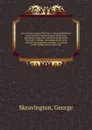 The modern system of farriery : comprehending the present entire improved mode of practice, according to the rules laid down at the Royal Veterinary College; containing all the most valuable and approved remedies, accurately proportioned, and prop... - George Skeavington