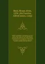 History of Pasadena, comprising an account of the native Indian, the early Spanish, the Mexican, the American, the colony, and the incorporated city, occupancies of the Rancho San Pasqual, and its adjacent mountains, canyons, waterfalls and other ... - Hiram Alvin Reid