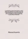 A constitution or frame of government : agreed upon by the delegates of the people of the state of Massachusetts Bay in convention, begun and held at Cambridge on the first of September 1779 and continued by adjournments to the second of March 178... - Massachusetts