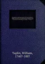The gentleman's stable directory or, modern system of farriery : comprehending all the most valuable prescriptions and approved remedies, accurately proportioned and properly adapted to every known disease to which the horse is incident . : To whi... - William Taplin