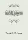 Pioneer history of the Holland purchase of western New York: embracing some account of the ancient remains . and a history of pioneer settlement under the auspices of the Holland company; including reminiscences of the war of 1812; the origin, pro... - Orsamus Turner