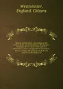 Reform in Parliament : proceedings of the electors of the city and liberties of Westminster; including correct reports of the speeches delivered at a public meeting held in New Palace-Yard, on Friday, 9th February, 1810, for the purpose of obtaini... - England. Citizens Westminster