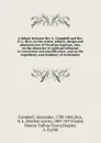 A debate between Rev A. Campbell and Rev. N. L. Rice, on the action, subject, design and administrator of Christian baptism; also, on the character of spiritual influence in conversion and sanctification, and on the expediency and tendency of eccl... - Alexander Campbell