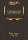 The philosophy of the human voice : embracing its physiological history; together with a system of principles, by which criticism in the art of elocution may be rendered inteligible i.e. intelligible, and instruction, definite and comprehensive to... - James Rush