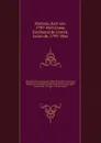 Recueil manuel et pratique de traites, conventions et autres actes diplomatique : sur lesquels sont etablis les relations et les rapports existant aujourd'hui entre les divers etats souvernains du globe, depuis l'annee 1760 jusqu'a l'epoque actuel... - Karl von Martens