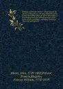 Beauties of Dr. John Moore : selected from the moral, philosophical, and miscellaneous works of that esteemed author, to which are added, a new biographical and critical account of the doctor and his writings, and notes, historical, classical, and... - John Moore
