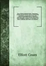 Key to North American birds. Containing a concise account of every species of living and fossil bird at present known from the continent north of the Mexican and United States boundary, inclusive of Greenland and lower California, with which are i... - Elliott Coues