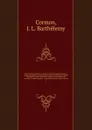 Dictionnaire portatif et de prononciation, espagnol-francais et francais-espagnol, a l'usage des deux nations. Compose et redige fidellement, d'apres la derniere edition du Dictionnaire de l'Academie royale espagnole, et les meilleurs dictionnaire... - J.L. Barthélemi Cormon