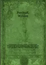 Hippopathology : a systematic treatise on the disorders and lamenesses of the horse, with their most approved methods of cure ; embracing the doctrines of the English and French veterinary schools ; the opinions of Professors Coleman and Spooner, ... - William Percivall