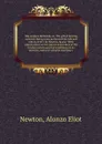 The modern Bethesda, or, The gift of healing restored. Being some account of the life and labors of Dr. J.R. Newton, healer. With observations on the nature and source of the healing power, and the conditions of its exercise, notes of valuable aux... - Alonzo Eliot Newton