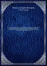 Repertoire du theatre francois; ou, Recueil des tragedies et comedies restees au theatre depuis Rotrou, pour faire suite aux editions in-octavo de Corneille, Moliere, Racine, Regnard, Crebillon, et au theatre de Voltaire. Avec des notices sur chaq... - Claude Bernard Petitot