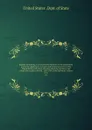 Register containing a list of persons employed in the department and in the diplomatic, consular and territorial service of the United States, with maps showing where the ministers and consuls are resident abroad : also a list of the diplomatic of... - The Department Of State