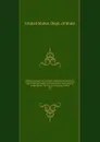 Register containing a list of persons employed in the department and in the diplomatic, consular and territorial service of the United States, with maps showing where the ministers and consuls are resident abroad : also a list of the diplomatic of... - The Department Of State