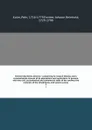 Travels into North America : containing its natural history, and a circumstantial account of its plantations and agriculture in general, with the civil, ecclesiastical and commercial state of the country, the manners of the inhabitants, and severa... - Pehr Kalm