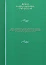 Nouvelle bibliotheque d'un homme de gout, entierement refondue, corrigee et augmentee, contenant des jugemens tires des journaux les plus connus et des critiques les plus estimes, sur les meilleurs ouvrages qui ont paru dans tous les genres, tant ... - Antoine Alexandre Barbier