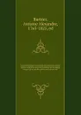 Nouvelle bibliotheque d'un homme de gout, entierement refondue, corrigee et augmentee, contenant des jugemens tires des journaux les plus connus et des critiques les plus estimes, sur les meilleurs ouvrages qui ont paru dans tous les genres, tant ... - Antoine Alexandre Barbier
