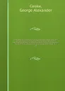 Topography of Great Britain or, British traveller's pocket directory : being an accurate and comprehensive topographical and statistical description of all the counties in England, Scotland and Wales, with the adjacent islands : illustrated with m... - George Alexander Cooke