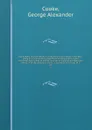 Topography of Great Britain or, British traveller's pocket directory : being an accurate and comprehensive topographical and statistical description of all the counties in England, Scotland and Wales, with the adjacent islands : illustrated with m... - George Alexander Cooke