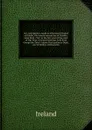 Acts and statutes, made in a Parliament begun at Dublin, the twenty-second day of October, anno Dom. 1761, in the first year of the reign of Our Most Gracious Sovereign Lord King George the Third : before His Excellency Dunk, earl of Halifax, lord... - Ireland