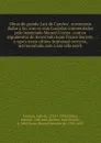 Obras do grande Luis de Camoes . novamente dadas a luz com os seus Lusiadas commentados pelo lecenciado Manoel Correa . com os argumentos do lecenciado Joam Franco Barreto, e agora nesta ultima impressao correcta, & accrescentada com a sua vida es... - Luís de Camões