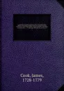 A collection of voyages round the world: performed by royal authrity. Containing a complete historical account of Captain Cook's first, second, third and last voyages, undertaken for making new discoveries, &c. . To which are added genuine narrati... - James Cook