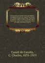 Lettres royaux et lettres missives inedites : nottament de Louis XI, Louis XII, Francois Ier, Charles-Quint, Marie Stuart, Catherine de Medicis, Henri IV, Bianca Capello, Sixte-Quint, etc., relatives aux affaires de France et d'Italie, tirees des ... - Casati de Casatis