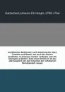 Ausfuhrliche Redekunst, nach Anleitung der allen Criechen und Romer, wie auch der neuern Auslander, in zweenen l'heilen verfasset, und mit Exempeln erlautert. Statt einer Einleitum ist das alte Gesprach von den Ursachen der vertallenen Beredsamkei... - Johann Christoph Gottsched