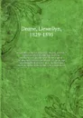 Biographical sketch of John G. Deane, and brief mention of his connection with the northeastern boundary of Maine, copied by permission from the records of the Maine state historical society; also, memoranda about members of the family, old reside... - Llewellyn Deane