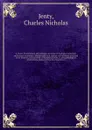 A course of anatomico-physiological lectures on the human structure and animal oeconomy : interspersed with various critical notes, extracted from memoirs, transactions of learned societies, &c. and pathological observations, deduced from the diss... - Charles Nicholas Jenty