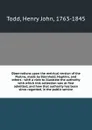 Observations upon the metrical version of the Psalms, made by Sternhold, Hopkins, and others : with a view to illustrate the authority with which this collection was at first admitted, and how that authority has been since regarded, in the public ... - Henry John Todd
