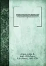 Negotiatien van den Heer Graave d'Avaux, ambassadeur van het hof van Vrankryk, by de Staten generaal; of, Nagelaten schriften van al het gebeurde, zoo geheim als openbaar, gedurende het verblyf van den genoemden Graaf, in's Gravenhagen, zynde gewe... - comte d' Avaux