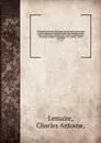 L'Illustration horticole ?journal spec?ial des serres et des jardins, ou choix raisonne ?des plantes les plus inter?ressantes sous le rapport ornemental, comprenant leur histoire complet?e, leur description comparee?, leur figure et leur culture /... - Charles Antoine Lemaire