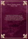 Compressed air; its production, uses and applications; comprising the physical properties of air from a vacuum to its liquid state, its thermodynamics, compression, transmission and uses as a motive power . With forty air tables and five hundred a... - Gardner Dexter Hiscox