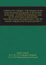 A letter to Dr. Cadogan : with remarks on the most interesting paragraphs in his treatise on the gout : in which the immediate cause of a fit of the gout is proved, both from observation and experiments : with the reasons assigned, why the gout pr... - Daniel Smith