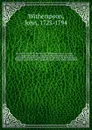 The works of John Witherspoon : containing essays, sermons, &c., on important subjects . together with his lectures on moral philosophy eloquence and divinity, his speeches in the American Congress, and many other valuable pieces, never before pub... - John Witherspoon