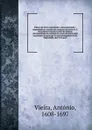 Palavra de Deos empenhada, e desempenhada: : empenhada no sermam das exequias da rainha N. S. Dona Maria Francisca Isabel de Saboya; desempenhada no sermam de accam de gracas pelo nascimento do principe D. Joao primogenito de SS. Magestades, que D... - António Vieira