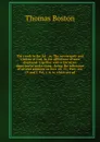 The crook in the lot : or, The sovereignty and wisdom of God, in the afflictions of men displayed: together with a Christian deportment under them : being the substance of several sermons on Eccl. vii. 13., Prov. xvi. 19. and I. Pet. v. 6; to whic... - Thomas Boston