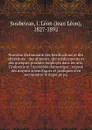 Nouveau dictionnaire des falsifications et des alterations : des aliments, des medicaments et des quelques produits employes dans les arts, l'industrie et l'economie domestique : expose des moyens scientifiques et pratiques d'en reconnaitre le deg... - Jean Léon Soubeiran