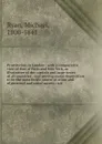 Prostitution in London : with a comparative view of that of Paris and New York, as illustrative of the capitals and large towns of all countries : and proving moral deprivation to be the most fertile source of crime and of personal and social mise... - Michael Ryan