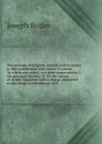 The analogy of religion, natural and revealed, to the constitution and course of nature. To which are added, two brief dissertations: I. On personal identity. II. On the nature of virtue. Together with A charge, delivered to the clergy of the dioc... - Joseph Butler