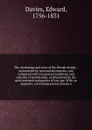 The mythology and rites of the British druids, : ascertained by national documents; and compared with the general traditions and customs of heathenism, as illustrated by the most eminent antiquaries of our age. With an appendix, containing ancient... - Edward Davies
