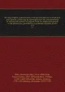 On early English pronunciation, with special reference to Shakspere and Chaucer, containing an investigation of the correspondence of writing with speech in England, from the Anglosaxon period to the present day, preceded by a systematic notation ... - Alexander John Ellis
